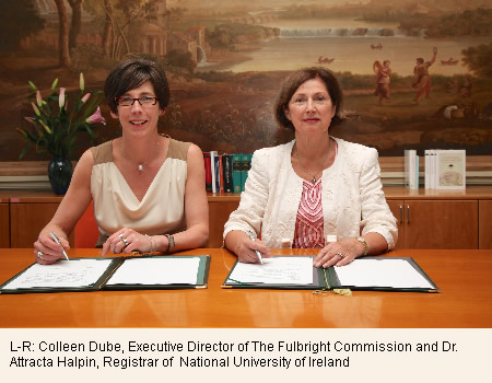 Colleen Dube, Executive Director of The Fulbright Commission and Dr. Attracta Halpin, Registrar of the National University